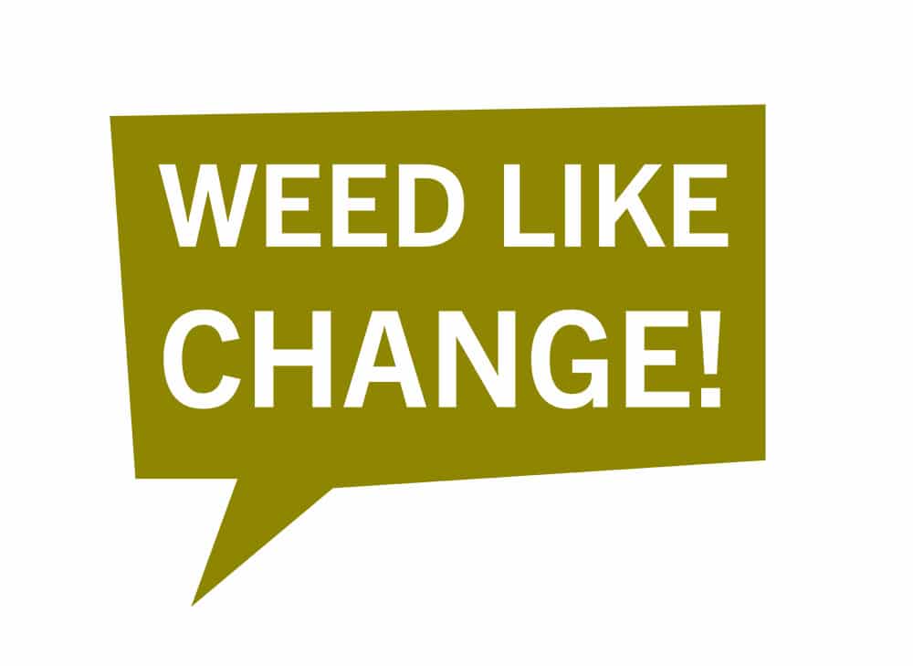 weed like change
