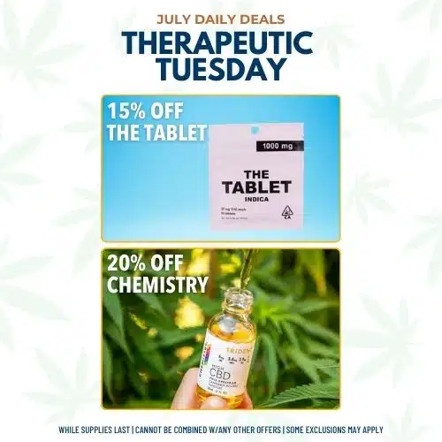 Product images with text overlay that reads: JULY DAILY DEALS. THERAPEUTIC TUESDAY. 15% OFF THE TABLET. 20% OFF CHEMISTRY.